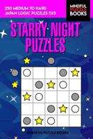 Starry Night Puzzles: 250 Medium to Hard Japan Logic Puzzles 5x5 1097962261 Book Cover