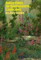 Native Plants for Southwestern Landscapes 0292751478 Book Cover
