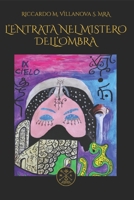 L'Entrata nel Mistero dell'Ombra: Magia Assiro-Babilonese (LIBRI DELLA SCIENZA AMMONIA) B0BDWPVRJW Book Cover