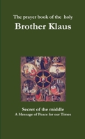 The prayer book of the holy Brother Klaus 0244416664 Book Cover