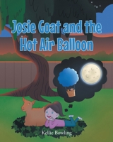 Josie Goat and the Hot Air Balloon 1648012973 Book Cover