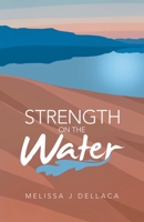 Strength on the Water 166426485X Book Cover