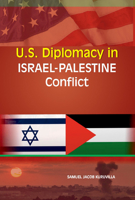 U.S. Diplomacy in Israel-Palestine Conflict 817708397X Book Cover