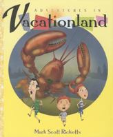Adventures in Vacationland 1939017165 Book Cover