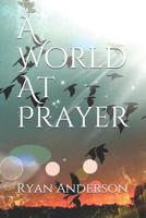 A World At Prayer 1095923331 Book Cover