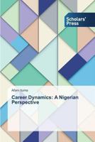 Career Dynamics: A Nigerian Perspective 363951971X Book Cover