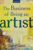 The Business of Being an Artist 1581156731 Book Cover