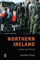 Northern Ireland: Conflict & Change 0135341817 Book Cover