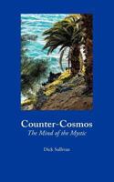 Counter-Cosmos: The Mind of the Mystic 0906280885 Book Cover