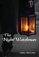The Night Watchman 1973697734 Book Cover
