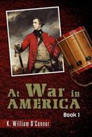 At War in America: Book 1 1477457720 Book Cover