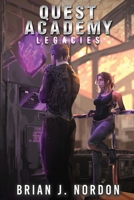 Quest Academy: Legacies 1916729509 Book Cover