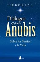 Dialogos Con Anubis 8478088776 Book Cover