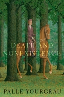 Death and Nonexistence 0190247479 Book Cover