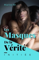 Les Masques de la Vérité: Initiation sexuelle de la belle masquée B087L31K93 Book Cover