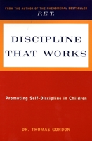 Teaching Children Self-Discipline at Home and at School 0812917804 Book Cover