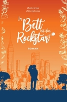 Im Bett mit dem Rockstar: Die Leichtigkeit des Seins (German Edition) B08HJ5DDZ5 Book Cover