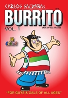 Burrito Vol. 1: For Guys and Gals Of All Ages 1700149067 Book Cover