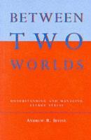 Between Two Worlds: Understanding And Managing Clergy Stress 0264674235 Book Cover