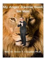 My Anger Journal Book for Men 1981258175 Book Cover