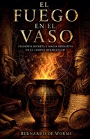 El fuego en el vaso B0H6YKRJ2P Book Cover