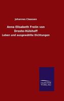 Anna Elisabeth Freiin Von Droste-Hulshoff 3846029378 Book Cover