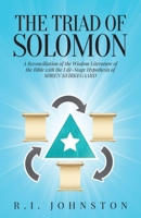 The Triad of Solomon: A Reconciliation of the Wisdom Literature of The Bible with the Life-Stage Hypothesis of SØREN KIERKEGAARD 164961022X Book Cover
