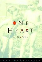 One Heart: A Novel 0061097578 Book Cover
