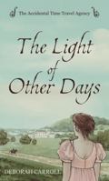 The Light of Other Days (The Accidental Time Travel Agency) B0FM2711BM Book Cover