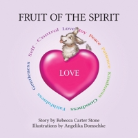 Fruit of the Spirit: Love B0CNWRVQJT Book Cover