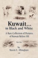 Kuwait... in Black and White 1436347459 Book Cover