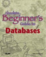 Absolute Beginner's Guide to Databases 078972569X Book Cover