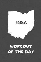 Workout of the Day: Ohio Workout of the Day Log for tracking and monitoring your training and progress towards your fitness goals. A great triathlon ... bikers will love this way to track goals! 1727007174 Book Cover