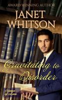 Gravitating to Disorder 1957628111 Book Cover