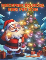 Christmas Coloring Book for Kids B0CNZHZD5W Book Cover