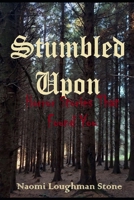 Stumbled Upon: Horror Stories That Found You B0GMWC2934 Book Cover