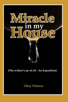 Miracle In My House B0BSJLL45S Book Cover