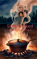 Slow Cooked 9371568607 Book Cover