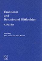 Emotional and Behavioural Difficulties: A Reader 1898873100 Book Cover