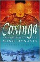 Coxinga: The Pirate King of the Ming Dynasty 0750932708 Book Cover