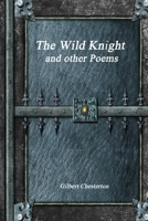 The Wild Knight and other Poems 1773561200 Book Cover