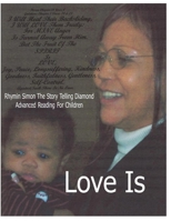 Love Is: RHYMIN SIMON THE STORY TELLING DIAMOND Advanced Reading For Children B09GXK11YL Book Cover