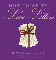 How to Write Love Letters 1573353558 Book Cover