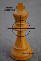 King Hunting 1365481190 Book Cover