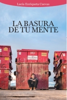La Basura de tu Mente 9945092251 Book Cover