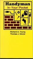 Handyman In-Your-Pocket 1885071299 Book Cover