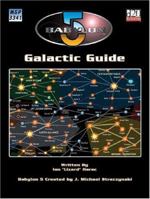 Babylon 5: The Galactic Guide (Babylon 5 RPG) 1904577997 Book Cover