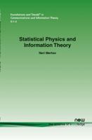 Statistical Physics and Information Theory 1601984065 Book Cover