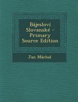 Bájesloví Slovanské 1141237148 Book Cover