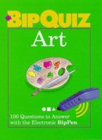 Art: 100 Questions to Answer With the Electronic Bippen (Bipquiz) 0806997338 Book Cover